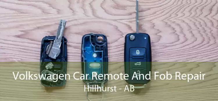 Volkswagen Car Remote And Fob Repair Hillhurst - AB