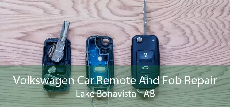 Volkswagen Car Remote And Fob Repair Lake Bonavista - AB