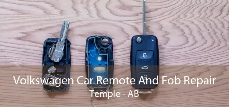 Volkswagen Car Remote And Fob Repair Temple - AB