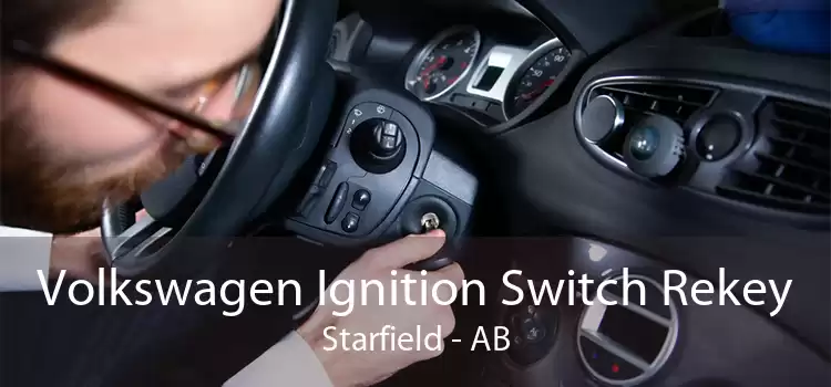 Volkswagen Ignition Switch Rekey Starfield - AB