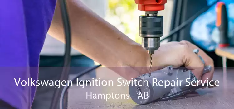 Volkswagen Ignition Switch Repair Service Hamptons - AB