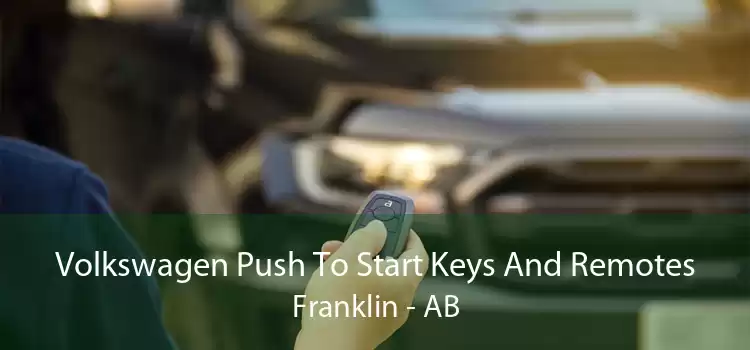 Volkswagen Push To Start Keys And Remotes Franklin - AB