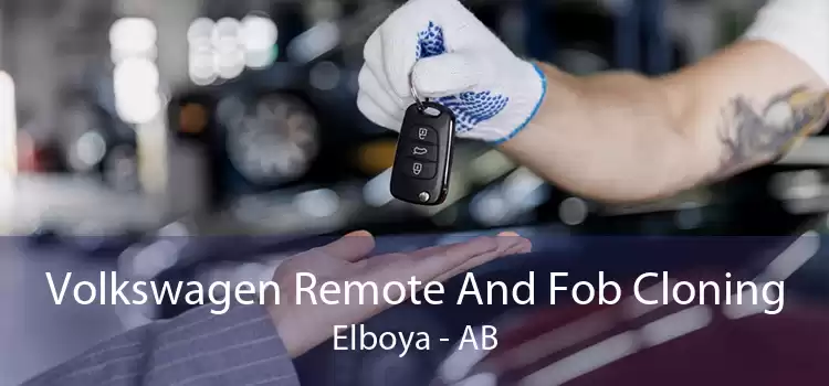 Volkswagen Remote And Fob Cloning Elboya - AB