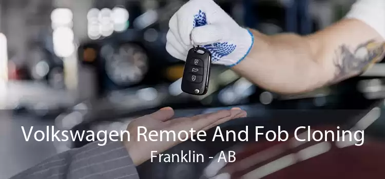 Volkswagen Remote And Fob Cloning Franklin - AB