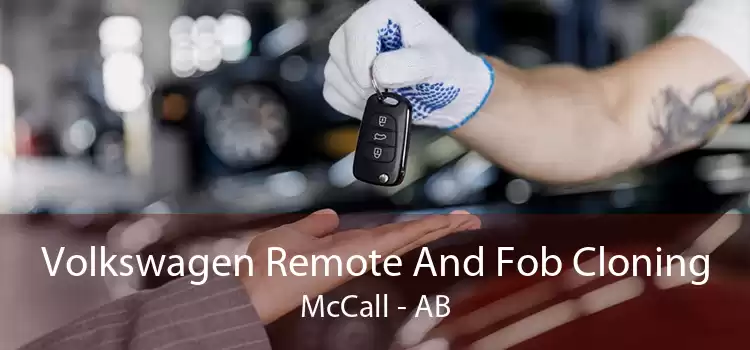 Volkswagen Remote And Fob Cloning McCall - AB
