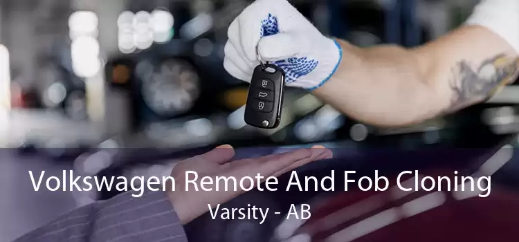 Volkswagen Remote And Fob Cloning Varsity - AB