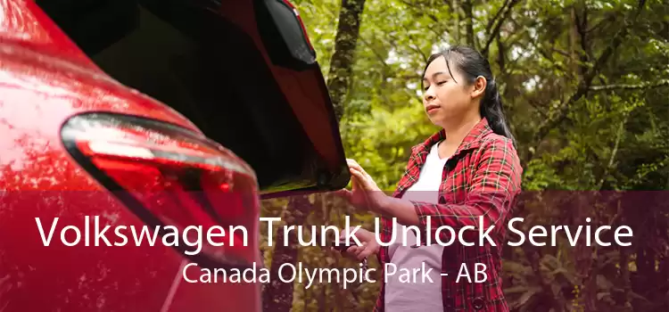 Volkswagen Trunk Unlock Service Canada Olympic Park - AB