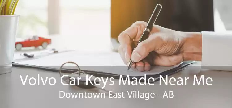 Volvo Car Keys Made Near Me Downtown East Village - AB