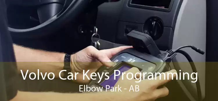 Volvo Car Keys Programming Elbow Park - AB