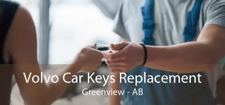 Volvo Car Keys Replacement Greenview - AB